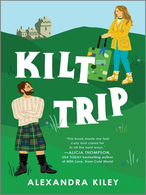 Title details for Kilt Trip by Alexandra Kiley - Available